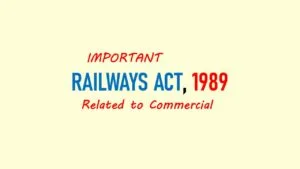 Important CommercialSections of Indian Railways ACT 1989
