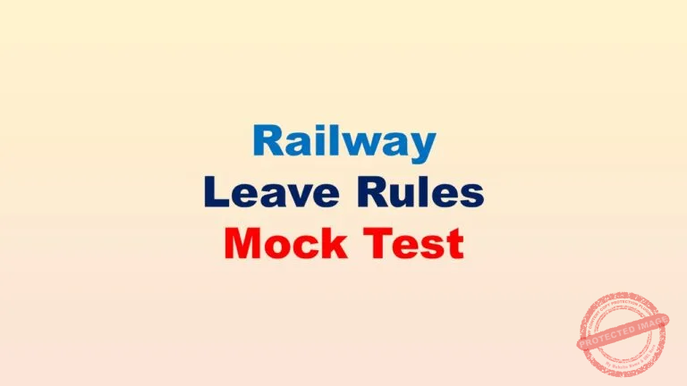 Railway Leave Rules Quiz