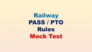 Railway Pass PTO Rules
