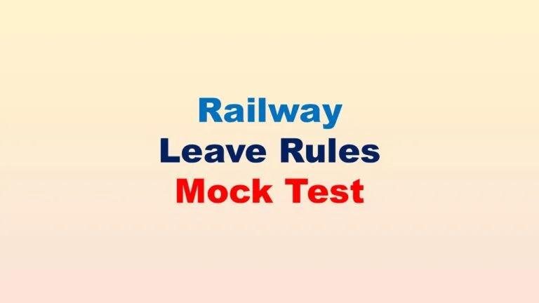 Railway Leave Rules Quiz